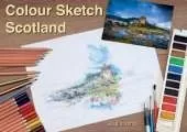 Colour Sketch Scotland: Colouring Book and Guide
