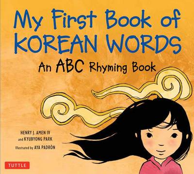 My First Book of Korean Words: An ABC Rhyming Book