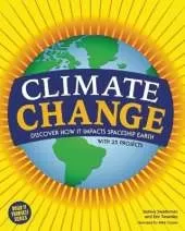 Climate Change: Discover How It Impacts Spaceship Earth