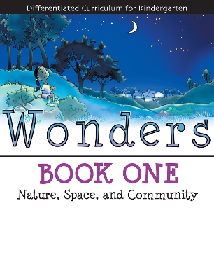 Wonders: Nature, Space, and Community (Book 1)