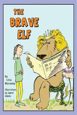 The Brave Elf