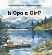 Is Opa a Girl?: A simple approach to understanding gender diversity