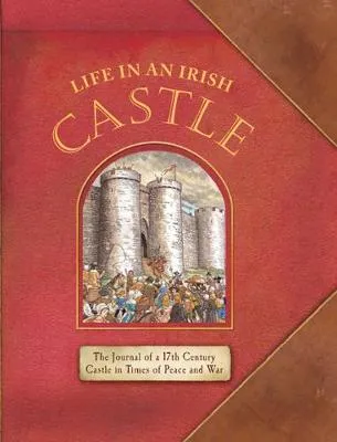 Life in an Irish Castle