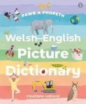 Pawb a Phopeth - Welsh / English Picture Dictionary