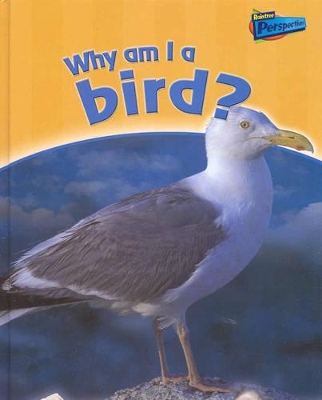 Why am I a Bird?