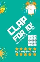 Clap for 10! Clap for Series Book 10!