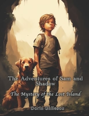 The Adventures of Sam and Shadow: The Mystery of the Lost Island