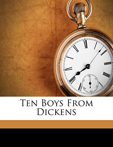 Ten Boys from Dickens