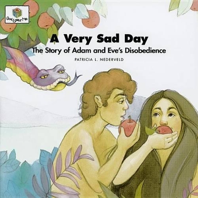 A Very Sad Day: God Loves Me Storybooks #5