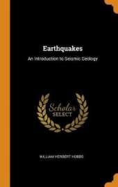 Earthquakes: An Introduction to Seismic Geology