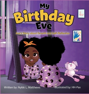 My Birthday Eve: Ava's Story about Growth and Self-Reflection