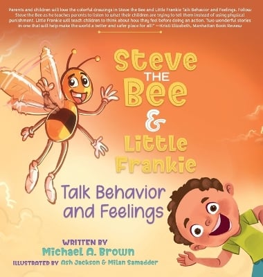 Steve the Bee and Little Frankie Talk Behavior and Feelings