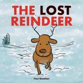 The Lost Reindeer: : A beautiful picture book for preschool children featuring Santa and a thrilling adventure in the snow