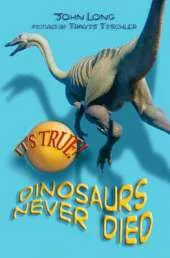 It's True! Dinosaurs never died (10)