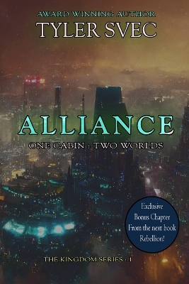 Alliance: One Cabin: Two Worlds