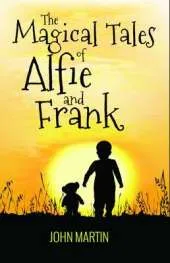 The Magical Tales of Alfie and Frank
