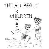 The All About Children: Kid's Book