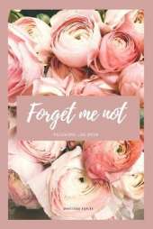 Password Log Book Forget me Not: Floral Password Book and Internet Password Organizer with Alphabetical Tabs for Women and Girls, Discreet Internet Password Keeper Journal 6x9'