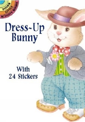Dress-Up Bunny: With 24 Stickers