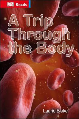 Trip Through the Body