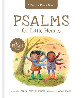 Child's First Bible: 25 Psalms for Joy, Hope and Praise