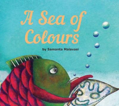 A Sea of Colours: Story Book