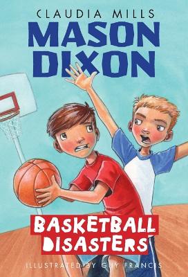 Mason Dixon: Basketball Disasters