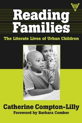 Reading Families: The Literate Lives of Urban Children and Their Families