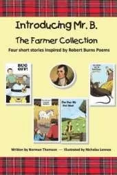 Introducing Mr. B.: The Farmer Collection
