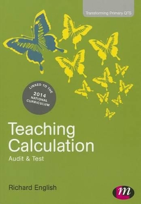 Teaching Calculation: Audit and Test