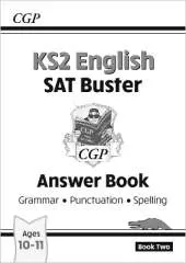 KS2 English SAT Buster: Grammar, Punctuation & Spelling - Answer Book 2 (for the 2026 tests)