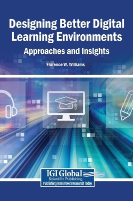 Designing Better Digital Learning Environments: Approaches and Insights