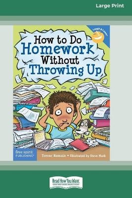 How to Do Homework Without Throwing Up [Standard Large Print 16 Pt Edition]