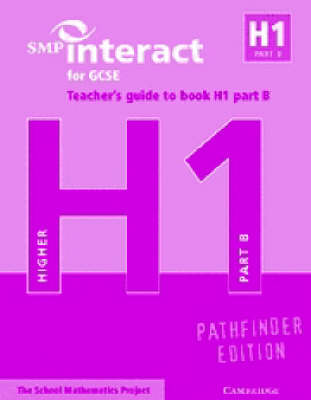 SMP Interact for GCSE Teacher's Guide to Book H1 Part B Pathfinder Edition