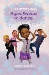 Once Upon a Sign #2: Ayen learns to dance