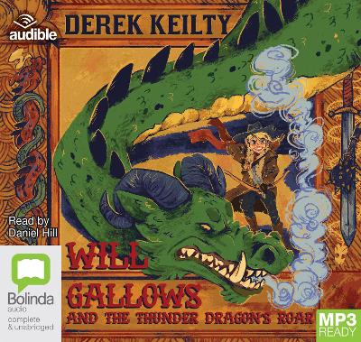 Will Gallows and the Thunder Dragon's Roar