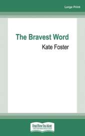 The Bravest Word