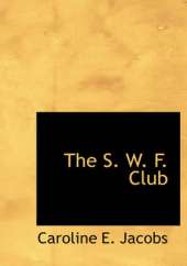 The S. W. F. Club