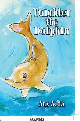 Tumbler the Dolphin