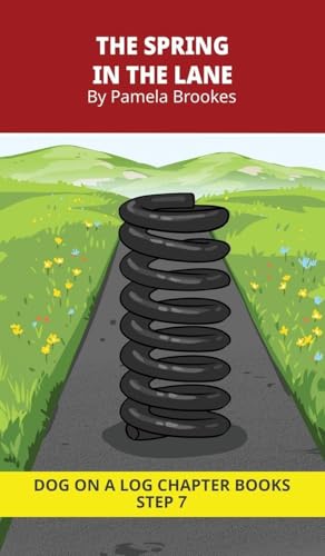 The Spring in the Lane Chapter Book: Decodable Chapter Book Series for Students Learning to Read. For Developing Readers and Students with Dyslexia. (Step 7-Three-Letter Blends and up to Six Sounds in a Word)