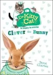 Dr KittyCat is ready to rescue: Clover the Bunny