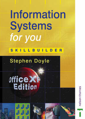 Information Systems for You - Skillbuilder Office XP Edition