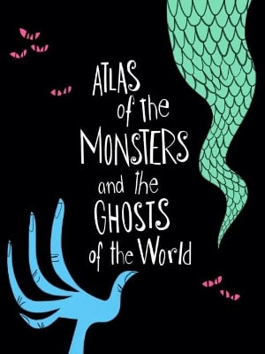 Atlas of Monsters and Ghosts