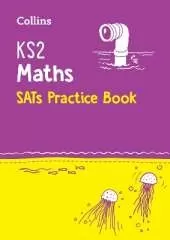KS2 Maths SATs Practice Workbook: For the 2026 Tests