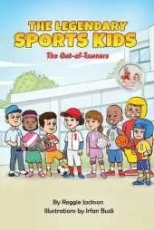 The Legendary Sports Kids: The Out-of-Towners