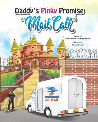 Daddy's Pinky Promise: Mail Call