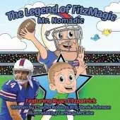 The Legend of FitzMagic - Mr. Nomadic