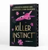 A NATURALS Novel: Killer Instinct, Book 2: cold cases get hot in the unputdownable mystery series from the bestselling author of The Inheritance Games