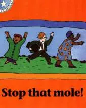 Stop That Mole!