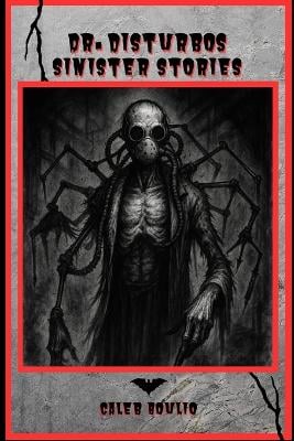 Dr.Disturbos Sinister Stories